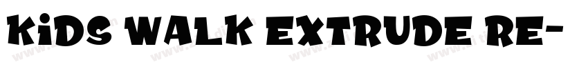 Kids Walk Extrude Re字体转换